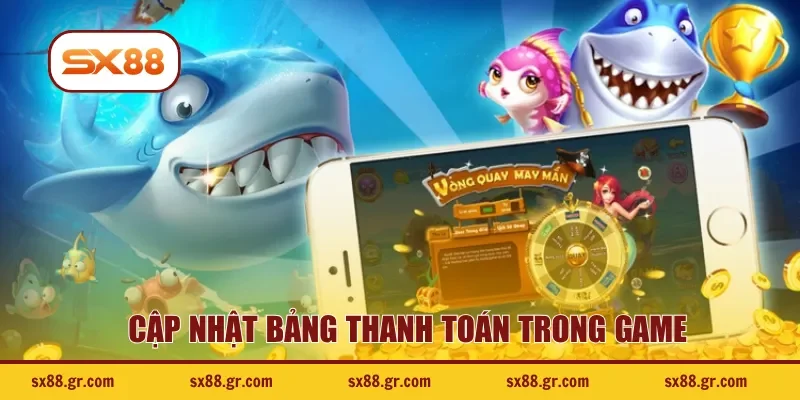 Cập nhật bảng thanh toán trong game