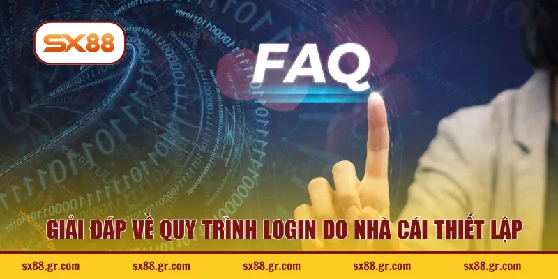 Giải đáp về quy trình login do nhà cái thiết lập