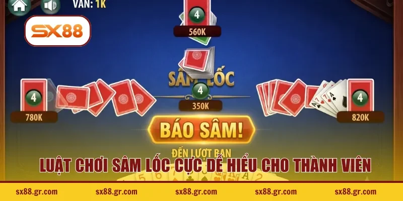 Luật chơi sâm lốc cực dễ hiểu cho thành viên