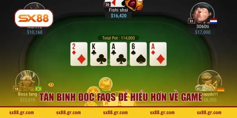 Tân binh đọc FAQs để hiểu hơn về game