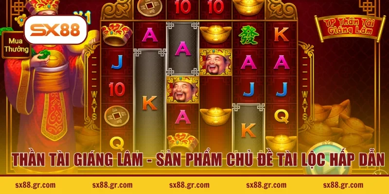 Thần Tài Giáng Lâm - Sản phẩm chủ đề tài lộc hấp dẫn