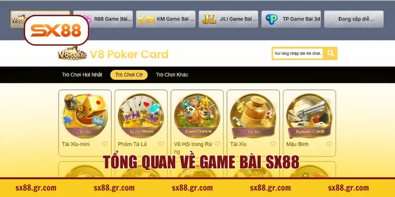 Tổng quan về game bài SX88